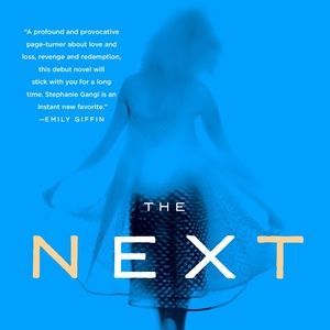 The Next | Stephanie Gangi
